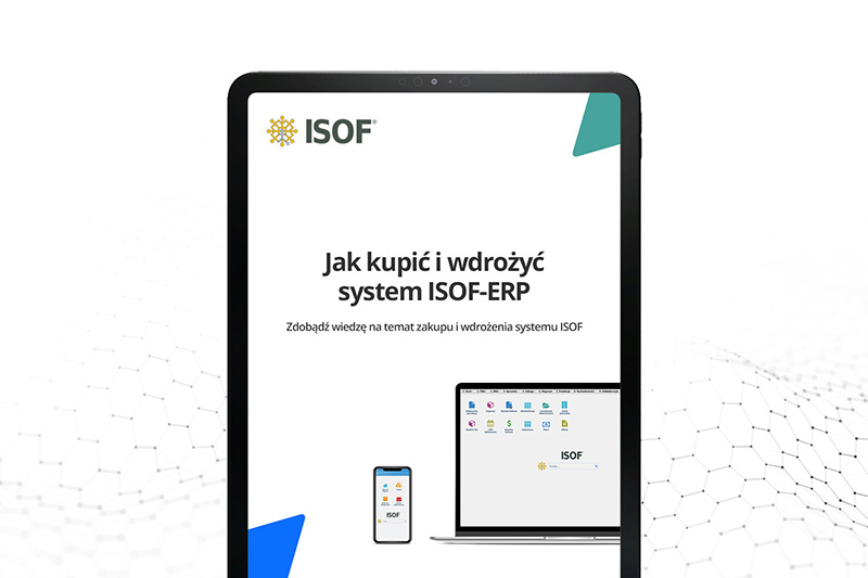 Jak kupić i wdrożyć system ISOF-ERP